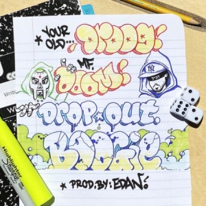 Your Old Droog + Mf Doom - Dropout Boogie in der Gruppe Minishops / Madvillain bei Bengans Skivbutik AB (4237146)
