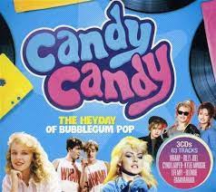 Candy Candy -Bubblegum Pop (Digi) - Wham Kylie Minogue Cyndi Lauper in der Gruppe CD bei Bengans Skivbutik AB (4237221)