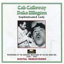 Cab Calloway / Duke Ellington - Sophisticated Lady in der Gruppe CD / Jazz bei Bengans Skivbutik AB (4237251)