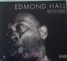 Hall Edmond - Big City Blues in der Gruppe CD / Jazz bei Bengans Skivbutik AB (4237295)