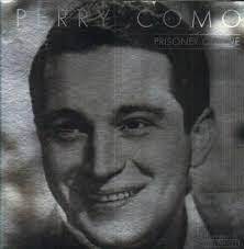 Como Perry - Prisoner Of Love in der Gruppe CD bei Bengans Skivbutik AB (4237300)