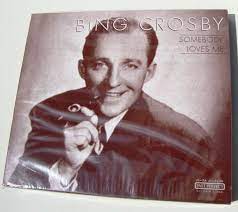 Crosby Bing - Somebody Loves Me in der Gruppe CD bei Bengans Skivbutik AB (4237304)