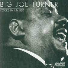 Turner Big Joe - Rocks In My Bed in der Gruppe CD / Jazz bei Bengans Skivbutik AB (4237338)