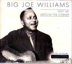 Williams Big Joe - Meet Me Around The Corner in der Gruppe CD bei Bengans Skivbutik AB (4237403)