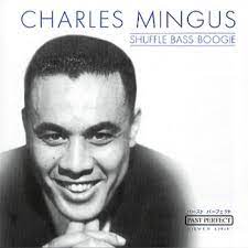 Mingus Charles - Shuffle Bass Boogie in der Gruppe CD / Jazz bei Bengans Skivbutik AB (4237480)