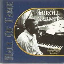 Erroll Garner - Hall Of Fame  Incl 40 Page Booklet in der Gruppe CD / Jazz bei Bengans Skivbutik AB (4237522)