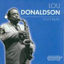 Lou Donaldson - Lous Blues in der Gruppe CD / Jazz bei Bengans Skivbutik AB (4237524)