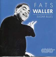 Waller Fats - Sugar Blues in der Gruppe CD / Jazz bei Bengans Skivbutik AB (4237540)