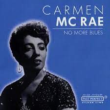 Mc Rae Carmen - No More Blues in der Gruppe CD bei Bengans Skivbutik AB (4237558)