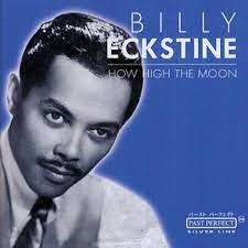 Eckstine Billy - How High The Moon in der Gruppe CD bei Bengans Skivbutik AB (4237621)