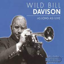 Davison Wild Bill - As Long As I Live in der Gruppe CD bei Bengans Skivbutik AB (4237624)