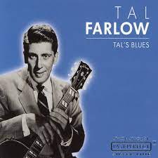 Farlow Tal - Tal´s Blues in der Gruppe CD / Jazz bei Bengans Skivbutik AB (4237629)