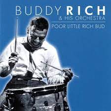 Buddy Rich & His Orch - Poor Little Rich Bud in der Gruppe CD / Jazz bei Bengans Skivbutik AB (4237630)