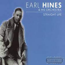 Hines Earl & His Orchestra - Straight Life in der Gruppe CD / Jazz bei Bengans Skivbutik AB (4237634)