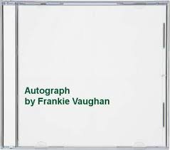 Frankie Vaughan - Autograph Collection in der Gruppe CD / Pop-Rock bei Bengans Skivbutik AB (4237783)