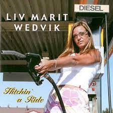 Liv Marit Wedvik - Hitchin A Ride in der Gruppe CD / Norsk Musik bei Bengans Skivbutik AB (4237883)