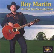 Roy Martin - The Way You Move My Heart in der Gruppe CD / Country,Pop-Rock bei Bengans Skivbutik AB (4237887)