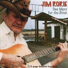 Jim Rorie  - One More For The Dith in der Gruppe CD / Pop-Rock bei Bengans Skivbutik AB (4237953)