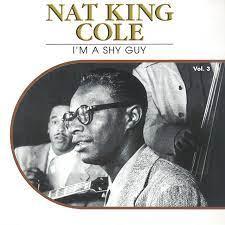 Nat King Cole - I´m A Shy Guy in der Gruppe CD bei Bengans Skivbutik AB (4237986)