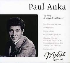 Paul Anka - My Way - A Legend In Concert in der Gruppe CD / Pop-Rock bei Bengans Skivbutik AB (4238056)