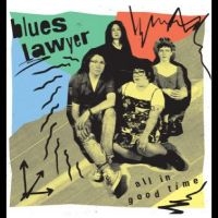 Blues Lawyer - All In Good Time in der Gruppe VINYL bei Bengans Skivbutik AB (4238139)