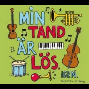 Warberg Pernilla - Min Tand Är Lös Igen in der Gruppe CD / Svensk Folkmusik bei Bengans Skivbutik AB (4238147)