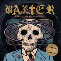 Baxter - Between Punk And Bourgeoisie in der Gruppe CD bei Bengans Skivbutik AB (4238873)