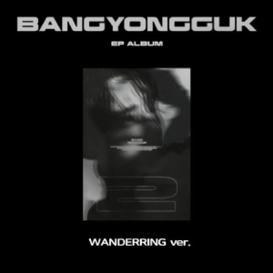 BANG YONGGUK - Vol2. (2) WANDERING Ver in der Gruppe Minishops / K-Pop Minishops / K-Pop Sonstige bei Bengans Skivbutik AB (4239104)