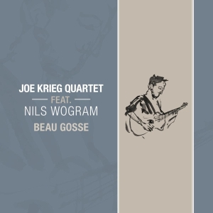 Joe Krieg Quartet - Beau Gosse in der Gruppe CD / Jazz bei Bengans Skivbutik AB (4239744)