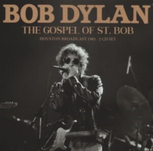 Dylan Bob - Gospel Of St. Bob The (2 Cd) in der Gruppe CD / Pop-Rock bei Bengans Skivbutik AB (4240823)