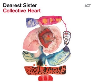 Dearest Sister - Collective Heart in der Gruppe CD / Jazz bei Bengans Skivbutik AB (4240976)