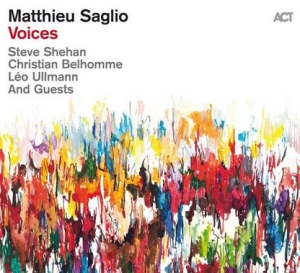 Saglio Matthieu - Voices in der Gruppe CD / Jazz bei Bengans Skivbutik AB (4240977)