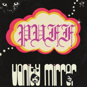 Vanity Mirror - Puff in der Gruppe VINYL / Pop-Rock bei Bengans Skivbutik AB (4241190)