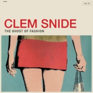 Clem Snide - Ghost Of Fashion in der Gruppe Övrigt /  bei Bengans Skivbutik AB (4241532)
