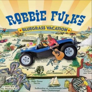Fulks Robbie - Bluegrass Vacation in der Gruppe VINYL / Country bei Bengans Skivbutik AB (4241535)