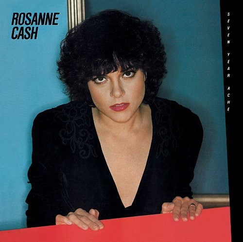 Rosanne Cash - Seven Year Ache in der Gruppe CD / Country bei Bengans Skivbutik AB (4241841)