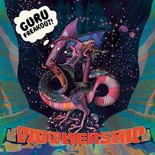 Guru Freakout - Mothership in der Gruppe VINYL / Pop bei Bengans Skivbutik AB (4242293)