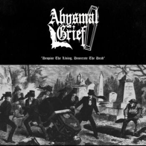 Abysmal Grief - Despise The Living, Desecrate The D in der Gruppe VINYL / Hårdrock bei Bengans Skivbutik AB (4242330)