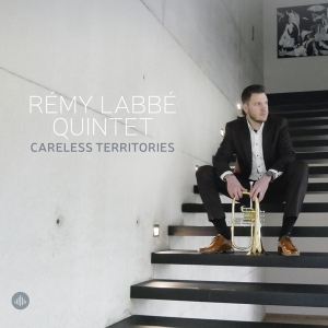 Remy Labbe Quintet - Careless Territories in der Gruppe CD bei Bengans Skivbutik AB (4242524)