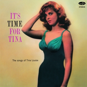 Tina Louise - It's Time For Tina in der Gruppe VINYL / Jazz bei Bengans Skivbutik AB (4242527)