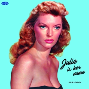 Julie London - Julie Is Her Name in der Gruppe VINYL / Jazz bei Bengans Skivbutik AB (4242529)