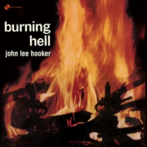 John Lee Hooker - Burning Hell in der Gruppe VINYL / Blues,Jazz bei Bengans Skivbutik AB (4242537)
