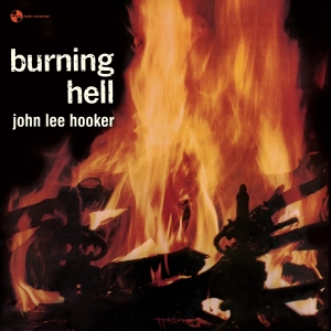 Hooker John Lee - Burning Hell in der Gruppe VINYL / Blues,Jazz bei Bengans Skivbutik AB (4242537)