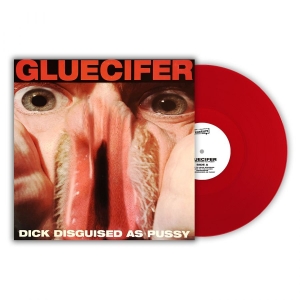 Gluecifer - Dick Disguised As Pussy (Red Vinyl in der Gruppe Minishops / Gluecifer bei Bengans Skivbutik AB (4243008)