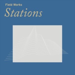 Field Works - Stations in der Gruppe VINYL / Dance-Techno bei Bengans Skivbutik AB (4243120)