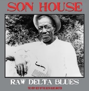 Son House - Raw delta blues in der Gruppe MK Test 4 bei Bengans Skivbutik AB (4243963)