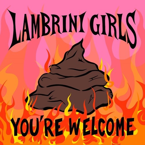 Lambrini Girls - You're Welcome in der Gruppe UNSERE TIPPS / Way Out West 2026 bei Bengans Skivbutik AB (4244305)