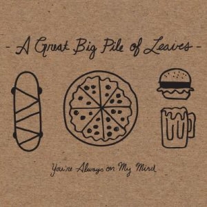 Great Big Pile Of Leaves A - You're Always On My Mind (Mint Spla in der Gruppe VINYL / Pop-Rock bei Bengans Skivbutik AB (4244327)