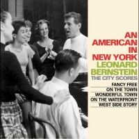 Bernstein Leonard - An American In New York (The City S in der Gruppe CD bei Bengans Skivbutik AB (4244373)