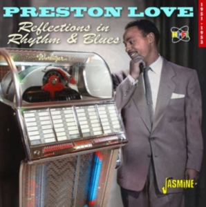 Love Preston - Reflections In Rhythm & Blues ? 195 in der Gruppe CD / Blues,Jazz bei Bengans Skivbutik AB (4244387)